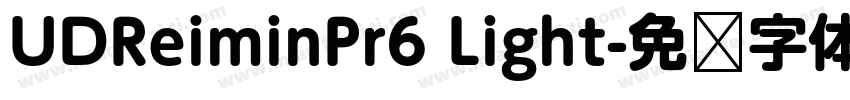UDReiminPr6 Light字体转换